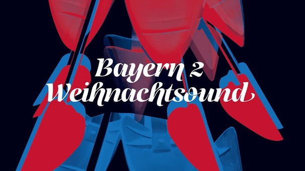 Bayern 2 Weihnachtssound