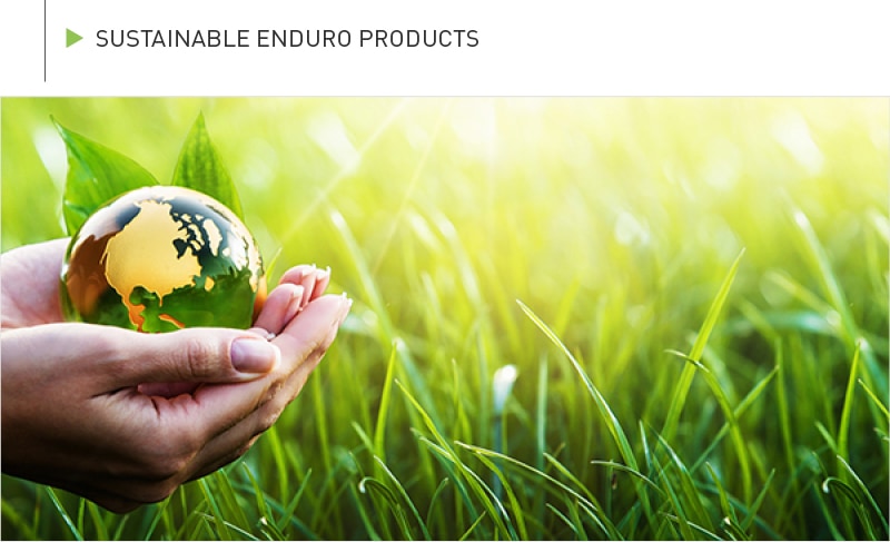 Sustainable ENDURO products
